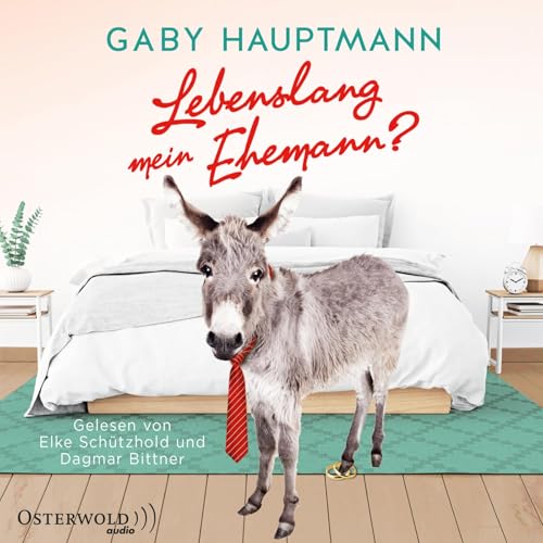 Lebenslang mein Ehemann?: 2 CDs von OSTERWOLDaudio