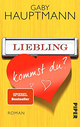 Liebling, kommst du?: Roman von Piper Verlag GmbH