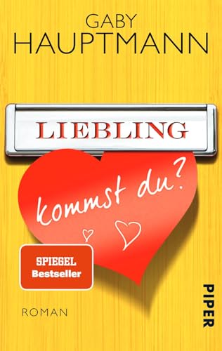 Liebling, kommst du?: Roman von Piper Verlag GmbH