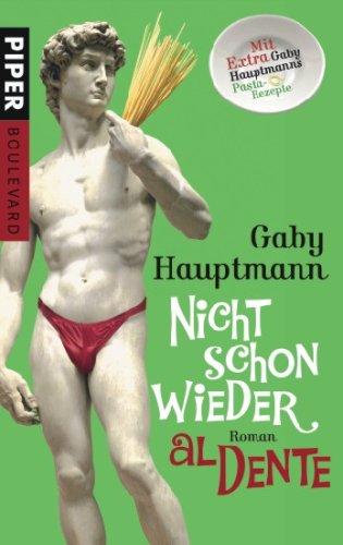 Nicht schon wieder al dente: Roman von Piper Taschenbuch