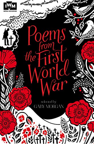 Poems from the First World War: Published in Association with Imperial War Museums von Macmillan Children's Books