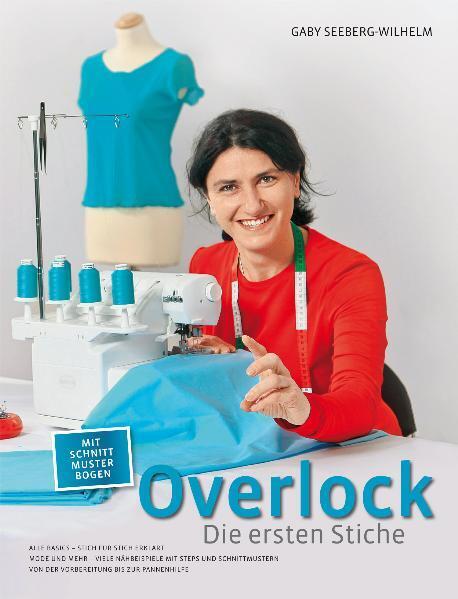 Overlock - Die ersten Stiche von myoverlock-Verlag
