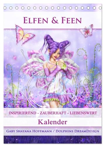 Elfen & Feen - Kalender (Tischkalender 2025 DIN A5 hoch), CALVENDO Monatskalender von CALVENDO
