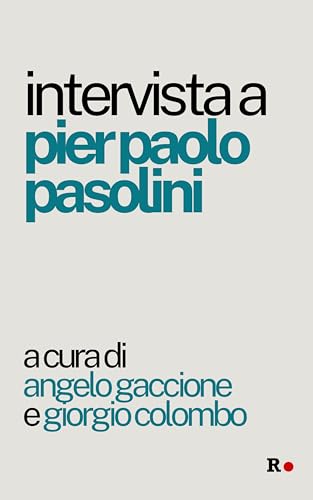 Intervista a Pier Paolo Pasolini von Rogas
