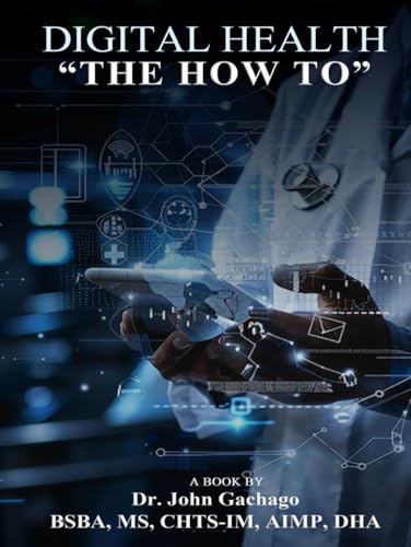 Digital Health: "The How To" von Self-Publish