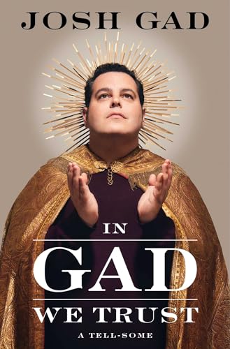 In Gad We Trust: A Tell-Some von Unknown
