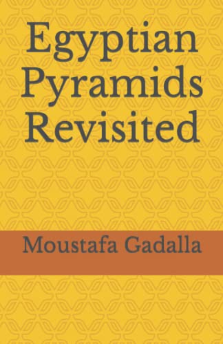 Egyptian Pyramids Revisited von Tehuti Research Foundation