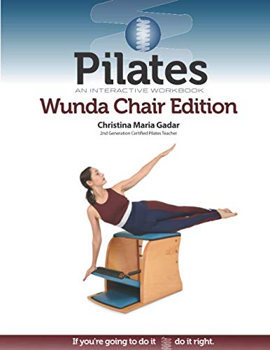Pilates: An Interactive Workbook, Wunda Chair Edition von Gadar Inc.