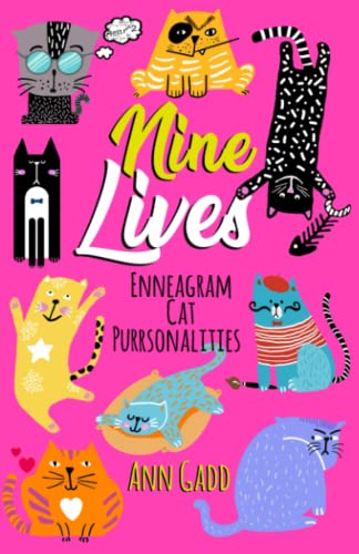 Nine Lives - Enneagram Cat Purrsonalities (Enneagram for Growth) von Independently published