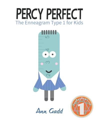 Percy Perfect: The Enneagram Types for Kids (The Enneagram for Kids)