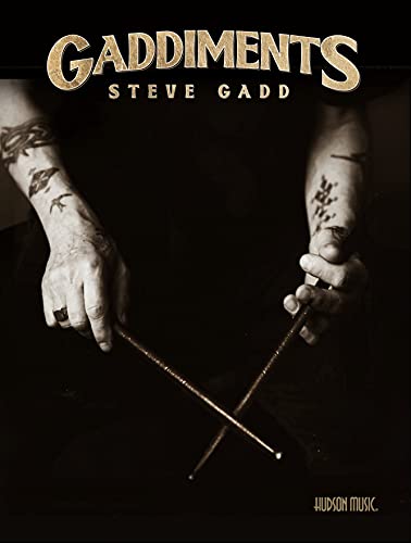 Gaddiments by Steve Gadd - With Online Video of Steve Demonstrating Each Exercise von Hudson Music