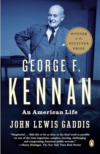 George F. Kennan: An American Life: An American Life (Pulitzer Prize Winner)