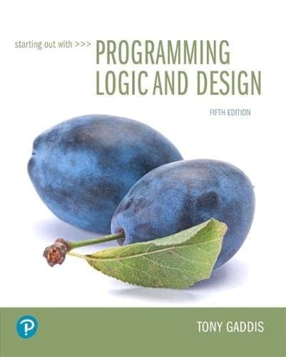 Starting Out with Programming Logic and Design (What's New in Computer Science) von Pearson