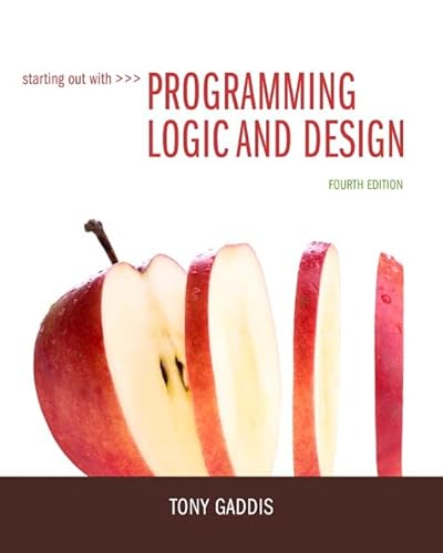 Starting Out with Programming Logic and Design von Pearson