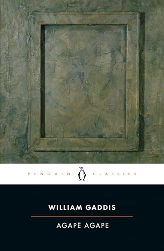 Agape Agape: Introd. by Sven Birkerts. Afterword by Joseph Tabbi (Penguin Classics)