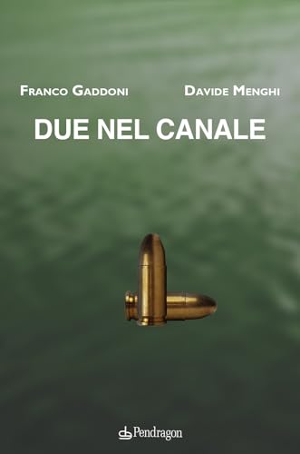 Due nel canale (Linferno) von Edizioni Pendragon
