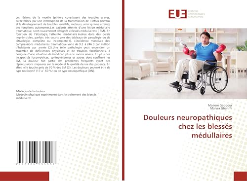 Douleurs neuropathiques chez les blessés médullaires: DE von Éditions universitaires européennes