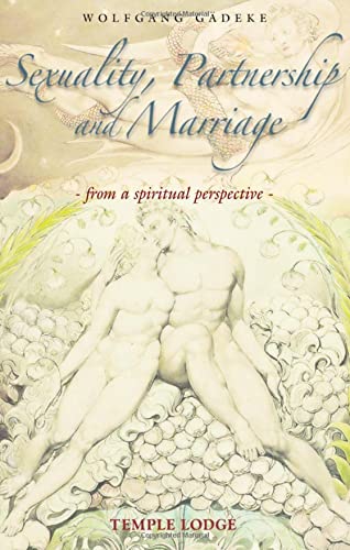 Sexuality, Partnership and Marriage: From a Spiritual Perspective