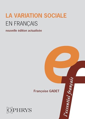 La variation sociale en français La variation sociale en français