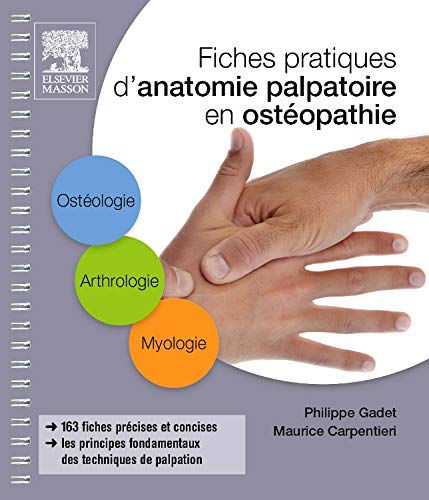 Fiches Pratiques D'anatomie Palpatoire En Ostéopathie: 1re et 2e années