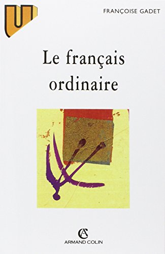 Le francais ordinaire von ARMAND COLIN