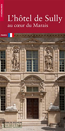 L'Hôtel de Sully. Au coeur du Marais