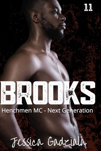 Brooks (Henchmen MC - Next Generation, Band 11)