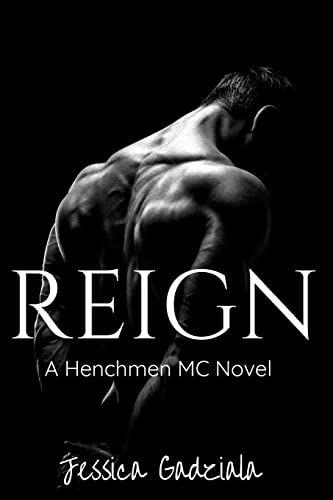 Reign (Navesink Bank Henchmen MC, Band 1)