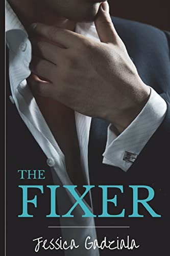 The Fixer (Professionals, Band 1) von CREATESPACE