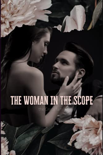 The Woman in the Scope (Grassi Family, Band 2)
