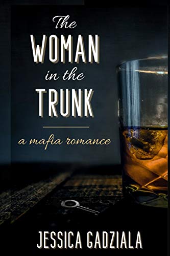 The Woman in the Trunk (Costa Family, Band 1) von Independently Published