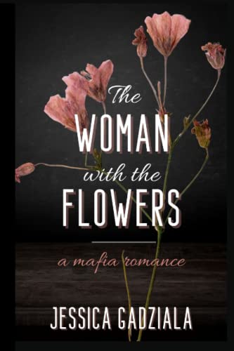 The Woman with the Flowers (Costa Family, Band 5) The Woman with the Flowers (Costa Family, Band 5)