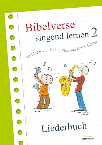 Bibelverse singend lernen 2: 70 Lieder von Gerth Medien GmbH