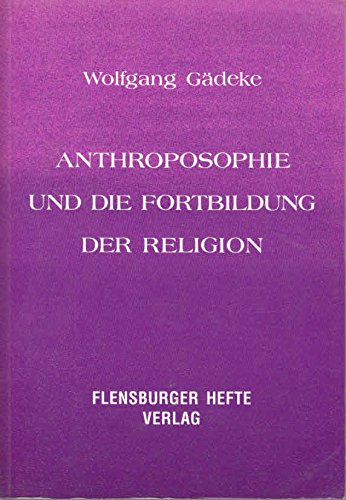 Anthroposophie und die Fortbildung der Religion