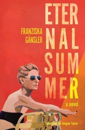 Eternal Summer: A Novel von Other Press