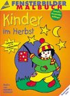 Fensterbilder-Malbuch, Kinder im Herbst: Ausmalen, Ausschneiden, Aufhängen. Vorlagen auch für Windowcolor geeignet Fensterbilder-Malbuch, Kinder im Herbst: Ausmalen, Ausschneiden, Aufhängen. Vorlagen auch für Windowcolor geeignet