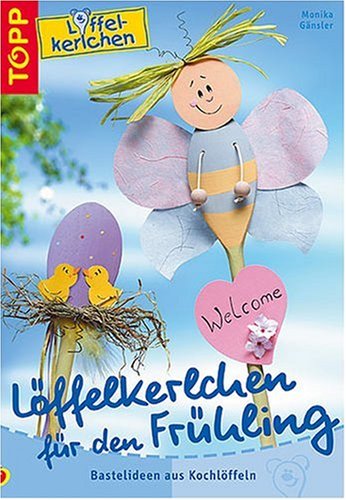 Löffelkerlchen für den Frühling