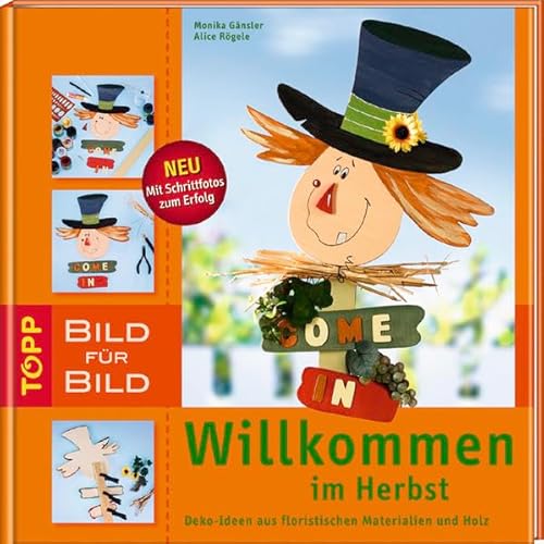 Willkommen im Herbst: Deko-Ideen aus floristischen Materialien und Holz (TOPP Bild für Bild)