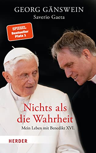 Nichts als die Wahrheit: Mein Leben mit Benedikt XVI. | SPIEGEL-Bestseller Platz 1