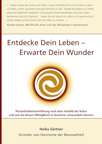 Entdecke dein Leben - erwarte dein Wunder