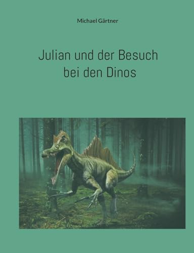 Julian und der Besuch bei den Dinos von BoD – Books on Demand