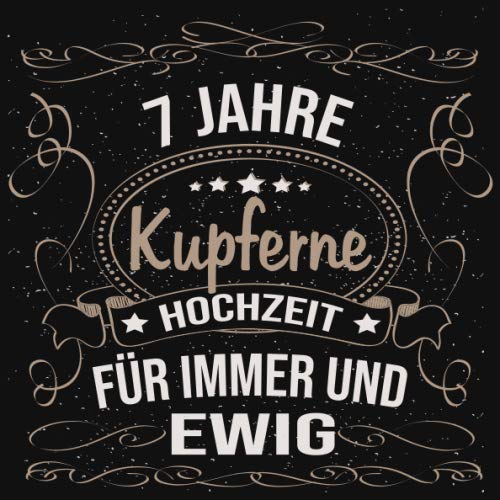 Kupferne Hochzeit Gästebuch 7 Jahre: Kupferne Hochzeit 7 Jahre Gästebuch zum Hochzeitstag nach 7 Jahren. Zum Eintragen von Glückwünsche und Fotos im ... Gold Edel Schwarz Vintage Retro Luftschlangen von Independently published