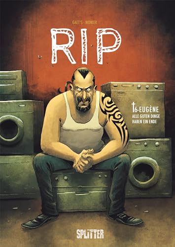 RIP. Band 6: Eugène – Alle guten Dinge haben ein Ende von Splitter Verlag