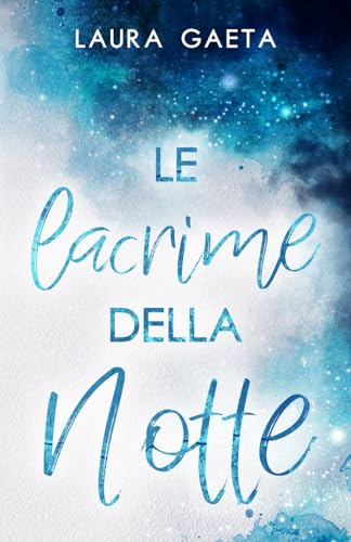 Le lacrime della notte von Independently published