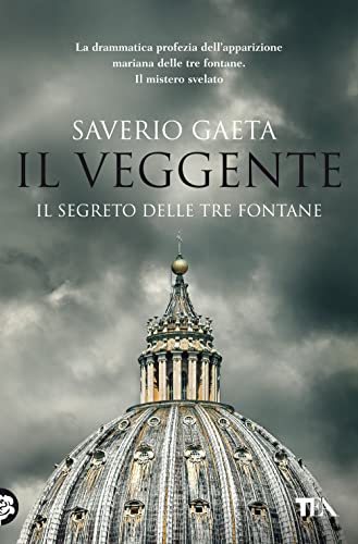 Il veggente. Il segreto delle Tre Fontane (Varia best seller) von TEA