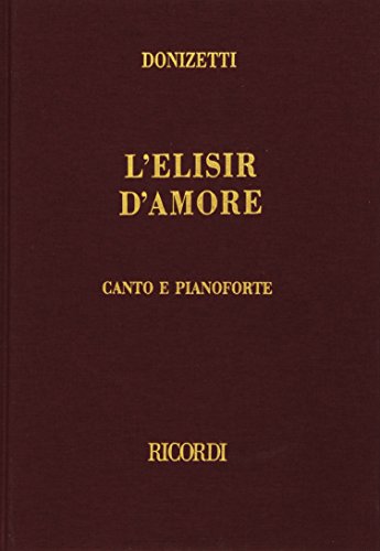 L'ELISIR D'AMORE CHANT L'ELISIR D'AMORE CHANT von Ricordi