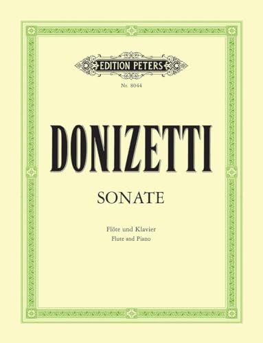 Donizetti Sonate, Flauto e pianoforte.: (Meylan) (Edition Peters)