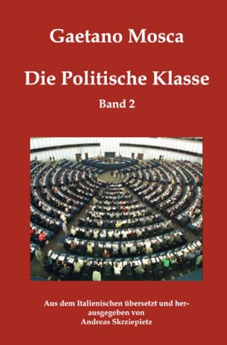 Die Politische Klasse: Elemente der politischen Wissenschaft von epubli