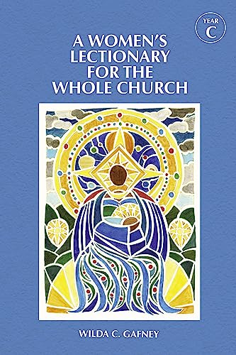 A Women's Lectionary for the Whole Church Year C von Church Publishing