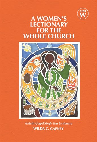 A Women's Lectionary for the Whole Church Year W von Church Publishing